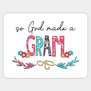 So God Made A Gram Happy Mother's Day Magnet